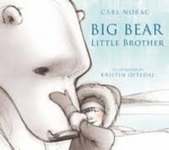 Big Bear Little Brother -  Carl Norac
