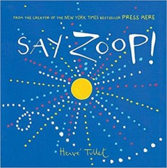 Say Zoop - Herve Tullet