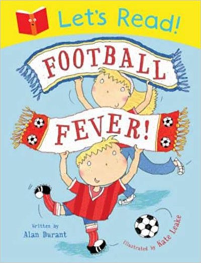 Football Fever! (Read It Yourself)