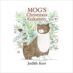 Mog's Christmas Calamity - Judith Kerr