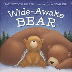 Wide-Awake Bear - Pat Zietlow Miller