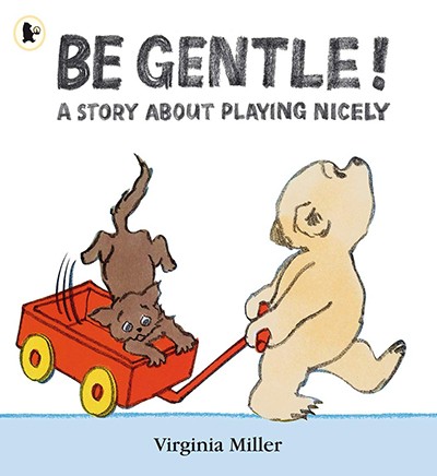 Be Gentle! 