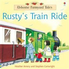 Rusty's Train Ride - Heather Amery