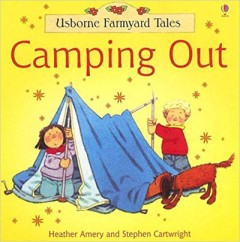 Camping Out - Heather Amery