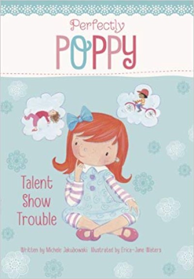 Talent Show Trouble (Perfectly Poppy)