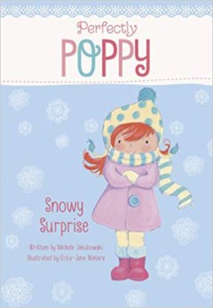 Snowy Surprise (Perfectly Poppy) - Michele Jakubowski