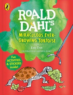  Miraculous Ever-Growing Tortoise - Roald Dahl