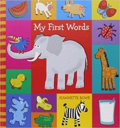 My First Words - Jeannette Rowe