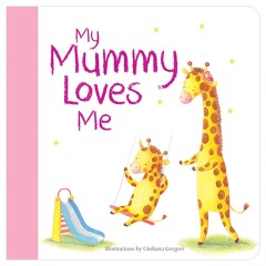 My Mommy Loves Me - Giuliana Gregori