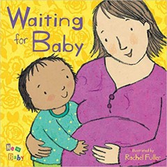 Waiting for Baby - Rachel Fuller