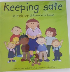 Keeping safe at Susie the childminder's house - Donna Smith & Pam King
