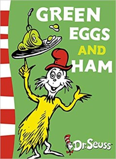 Green Eggs & Ham - Dr. Seuss