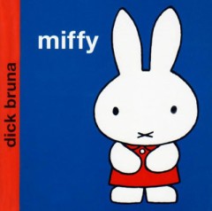 Miffy  - Dick Bruna