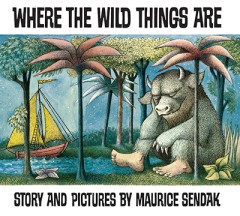 Where The Wild Things Are - Maurice Sendak