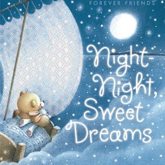 Night Night, Sweet Dreams - Helen Ford