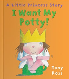 I Want My Potty - Tony Ross