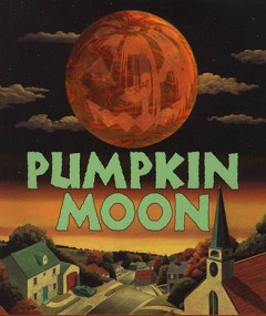 Pumpkin Moon - Tim Preston