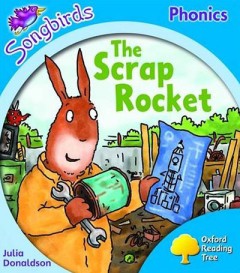 The Scrap Rocket - Julia Donaldson
