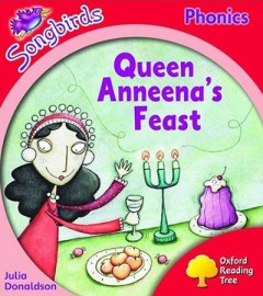 Queen Anneena's Feast - Julia Donaldson