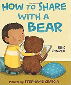 How to share with a Bear - Eric Pinder
