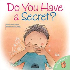 Do You Have A Secret? - Jennifer Moore Mallinos