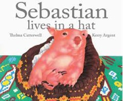 Sebastian Lives In A Hat - Thelma Catterwell