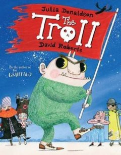 The Troll - Julia Donaldson