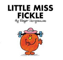 Little Miss Fickle - Roger Hargreaves