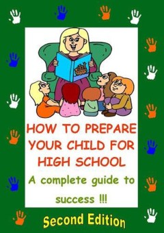 How to prepare your child for High School - Mrs Meena Mehta