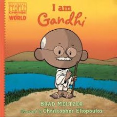 I Am Gandhi - Brad Meltzer