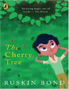 The Cherry Tree - Ruskin Bond