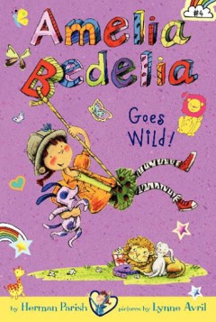 Amelia Bedelia Goes Wild! - Herman Parish 