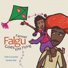  Farmer Falgu Goes Kite Flying - Chitra Soundar And Kanika Nair